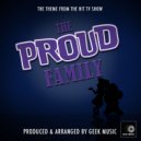 Geek Music - The Proud Family Main Theme (From