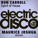 Ron Carroll, Maurice Joshua - Spirit Of House