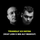 Alexey Union & Memfisa - Triangle V.S Hayna
