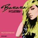 Matt Consola Ft. Luna Nixx - Banana