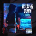 Hueston - Hold Me Down