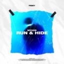 MYXXR - Run & Hide