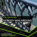 Gai Barone - Nobody Was Around