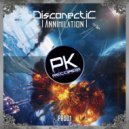 Disconectic - Annihilation