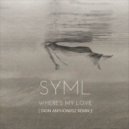 SYML - Where's is My Love
