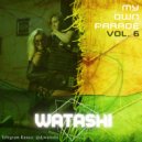 DJ Watashi - My Own Parade