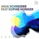 Anja Schneider ft. Sophie Hunger - Aura