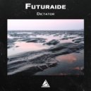 Futuraide - Dictator