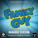 Urock Karaoke - Family Guy Main Theme (From "Family Guy")