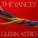 Glenn Astro - The Yancey