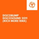 RICH MORE - Discosound 2011