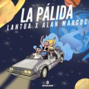 Alan Marcos & Lantua - La Palida