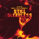 D.O.D Ft. Carla Monroe - Still Sleepless