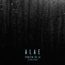 Alae - Frozen in La