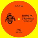 Luciano FM, Stradivarius - Drunked Jazz