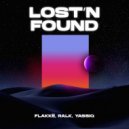 Flakkë & Ralk Ft. YASSIQ - Lost N Found