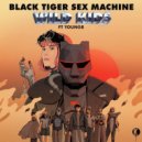 Black Tiger Sex Machine feat. Youngr - Wild Kids