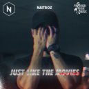 Naitroz - Just Like The Movies