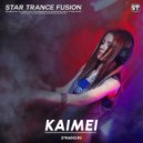KAIMEI - Star Trance Fusion 001 [25.09.2021]