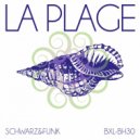 Schwarz & Funk - La plage