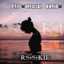 Dj Rookie - PTT (Original Mix)