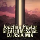 Dj Asia - Greater Message