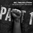 BK - Revolution (BK's Rework)