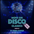 Dj Dima Good - Move On Disco Classics vol. 8 mixed by Dima Good [29.09.21]