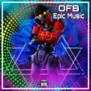 OFB - Epic Music