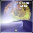 Igor Frank - Stay