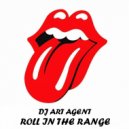 DJ ART AGENT - Roll In The Range
