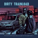 Dirty Trainload - The Mayor\'s Son ()