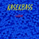 Raserbass - Finally