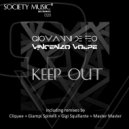 Giovanni De Feo & Vincenzo Volpe - Keep Out (Gigi Squillante remix)