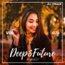 Dj Trias - Deep&Future Podcast #074