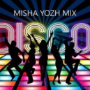 MISHA YOZH - MIX 8 10 2021