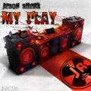 JasoN sHaRk - My Play ()