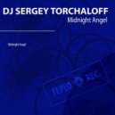 Dj Sergey TorchalOFF - Midnight Angel ()