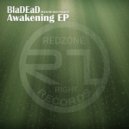 Bladead - Awakening