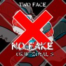 Two Face & Okin & Royal S - NO FAKE (feat. Okin & Royal S) (Original Mix)