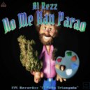Al Rezz - No Me Han Parao