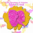 Eddy Beneteau & Victorine - Make it Real