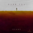 KSHMR Ft. Lovespeake - Over You