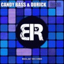 Candy Bass & Durick - Bass ()
