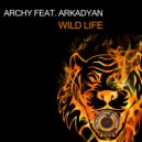 Archy feat. ARKADYAN - Wild Life