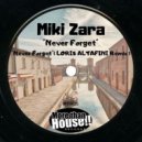 Miki Zara - Never Forget