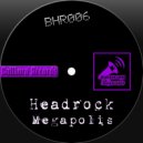 Headrock - Megapolis