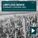 Limitless Sence - Bombard ()