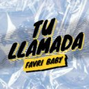 Favri Baby - Tu Llamada (Original Mix)