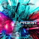 Priest - Oh No No No